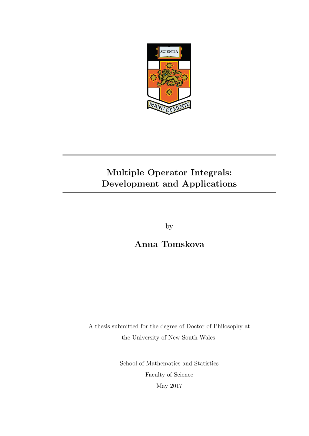 Multiple Operator Integrals: Development and Applications