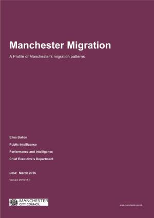 Manchester Migration a Profile of Manchester’S Migration Patterns