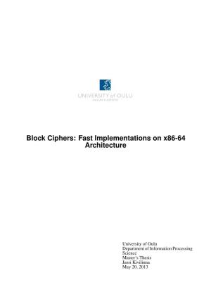 Block Ciphers: Fast Implementations on X86-64 Architecture