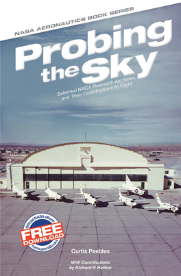 Probing the Sky: Selected NACA Research Airplanes and Their