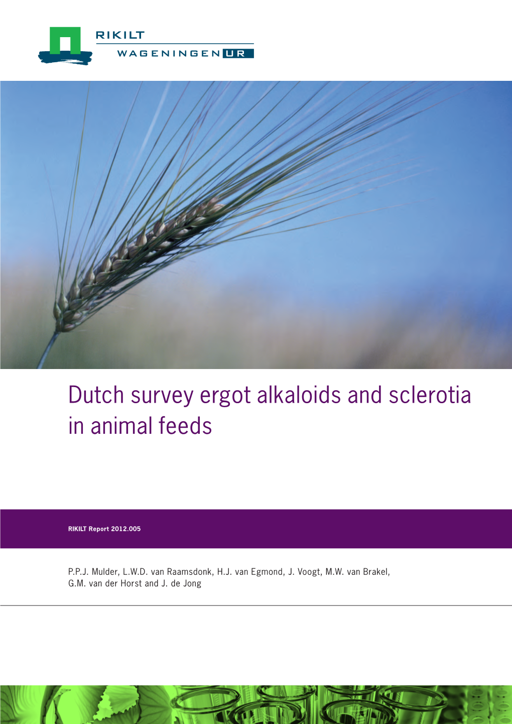 Dutch Survey Ergot Alkaloids and Sclerotia in Animal Feeds