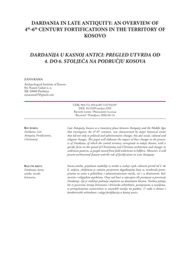 DARDANIA in LATE ANTIQUITY: an OVERVIEW of 4Th-6Th CENTURY FORTIFICATIONS in the TERRITORY of KOSOVO DARDANIJA U KASNOJ ANTICI