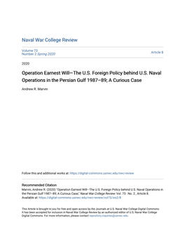 Operation Earnest Will—The U.S. Foreign Policy Behind U.S. Naval Operations in the Persian Gulf 1987–89; a Curious Case