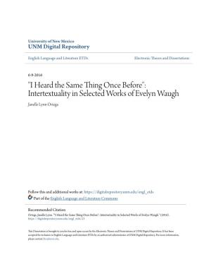 Intertextuality in Selected Works of Evelyn Waugh Janelle Lynn Ortega