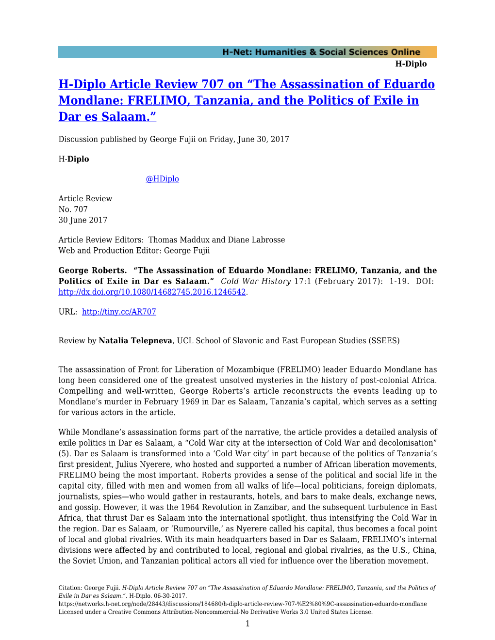 The Assassination of Eduardo Mondlane: FRELIMO, Tanzania, and the Politics of Exile in Dar Es Salaam.”