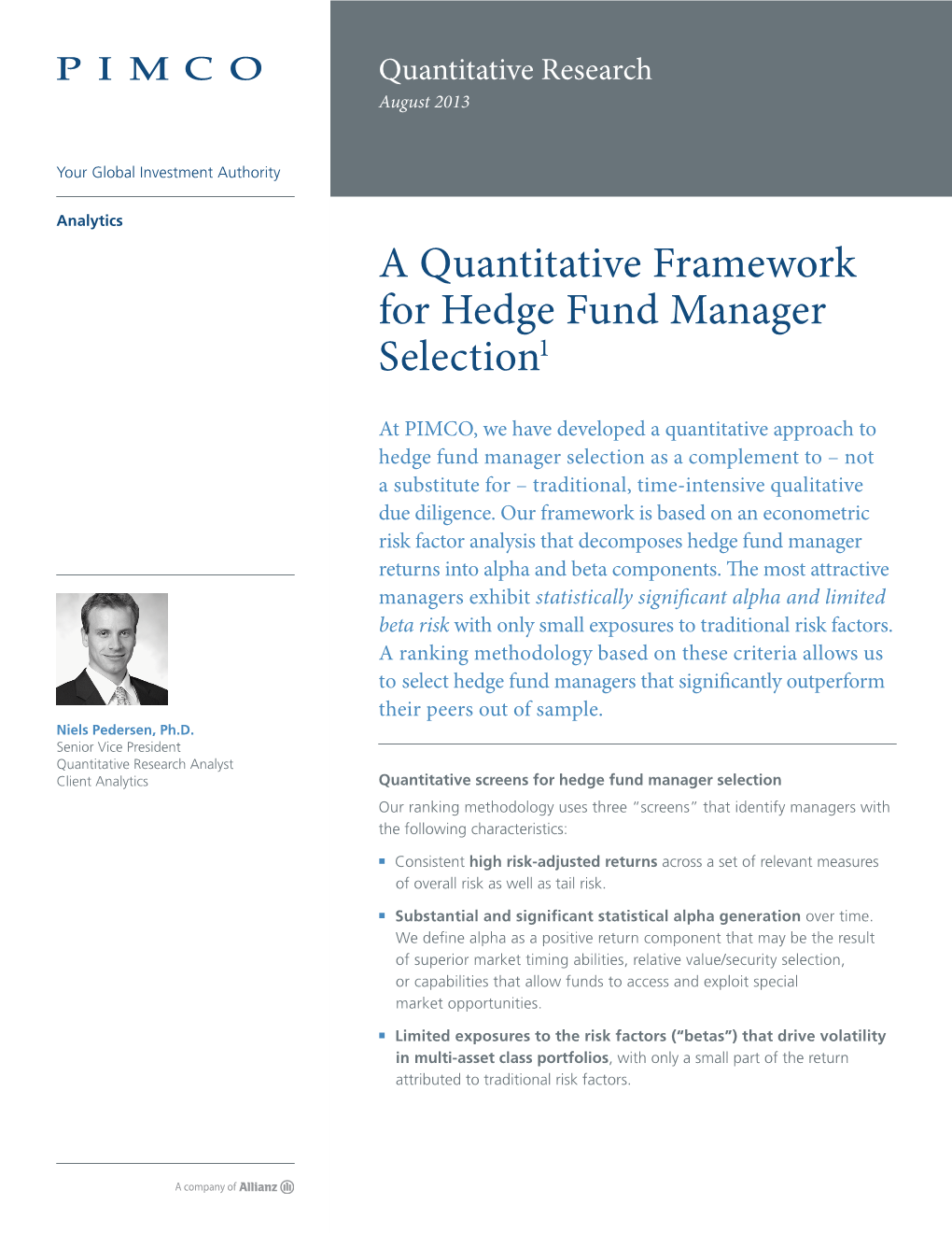 A Quantitative Framework for Hedge Fund Manager Selection1