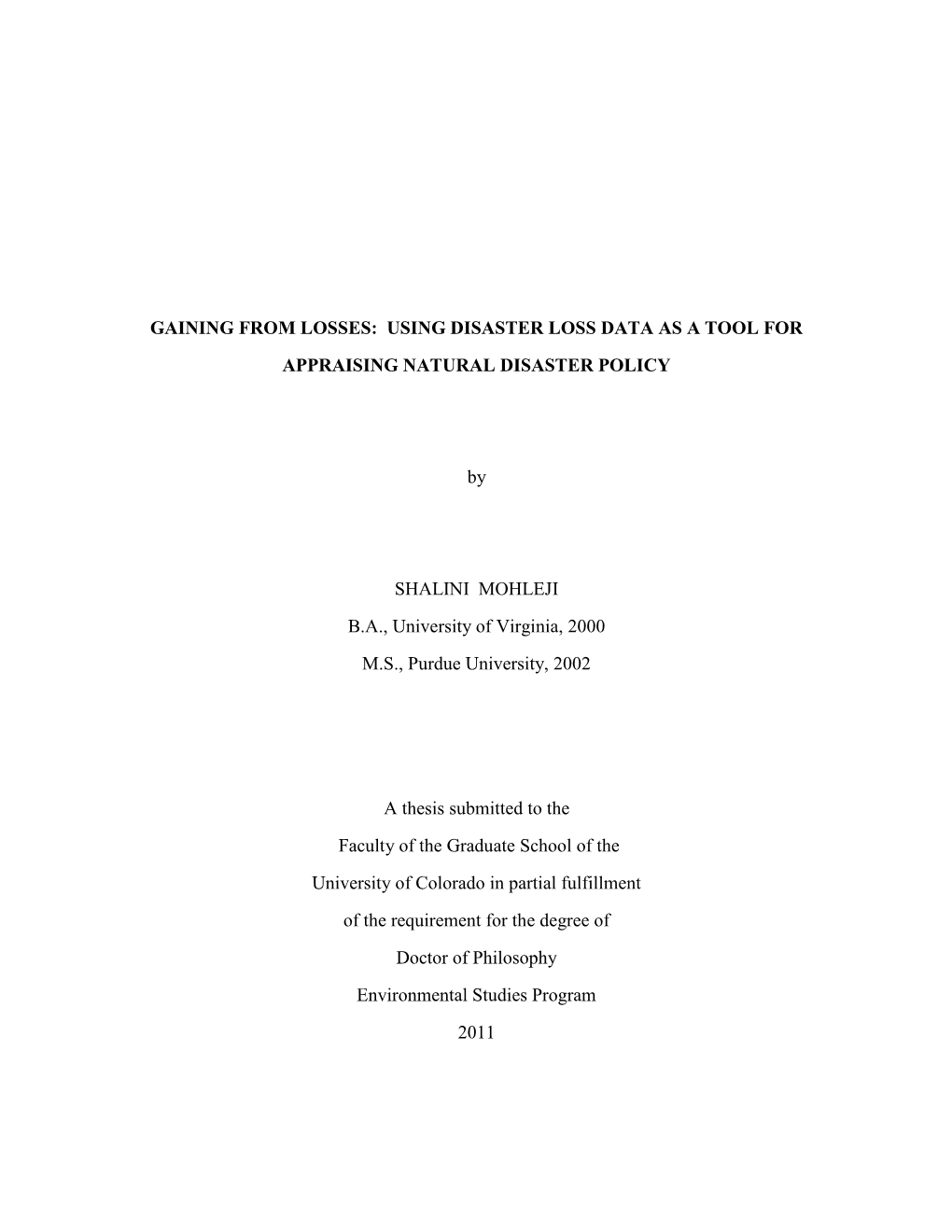 Gaining from Losses: Using Disaster Loss Data As a Tool for Appraising Natural Disaster Policy