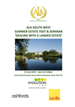 Ala South West Summer Estate Visit & Seminar