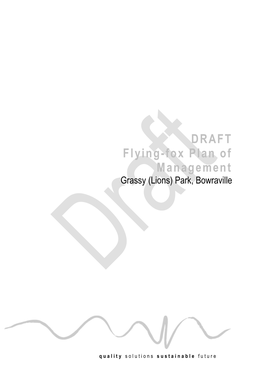 DRAFT Flying-Fox Plan of Management Grassy (Lions) Park, Bowraville