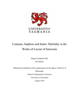Centaurs, Sophists and Satire: Hybridity in the Works of Lucian of Samosata