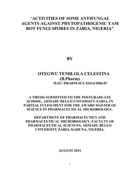 “Activities of Some Antifungal Agents Against Phytopathogenic Yam Rot Fungi Spores in Zaria, Nigeria” by Otegwu Temilola