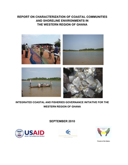 Report on Characterization of Coastal Communities and Shoreline Environments in the Western Region of Ghana