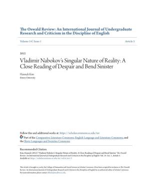 Vladimir Nabokov's Singular Nature of Reality: a Close Reading of Despair and Bend Sinister