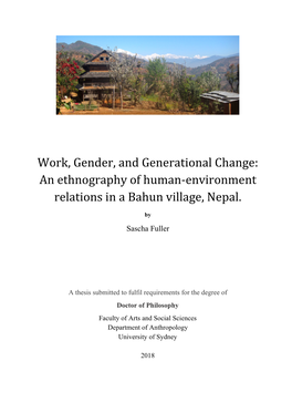 Work, Gender, and Generational Change: an Ethnography of Human-Environment Relations in a Bahun Village, Nepal