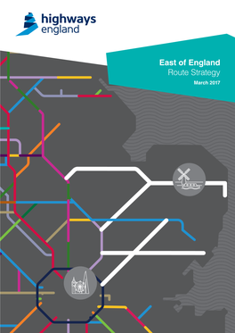 East of England Route Strategy March 2017 Contents 1