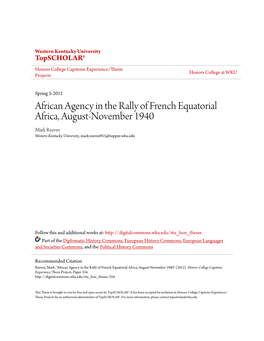 African Agency in the Rally of French Equatorial Africa, August-November 1940 Mark Reeves Western Kentucky University, Mark.Reeves915@Topper.Wku.Edu