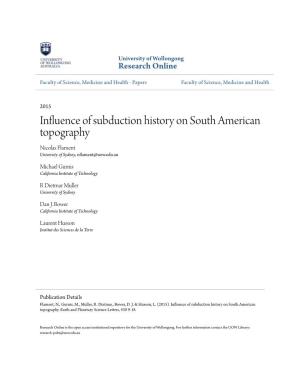 Influence of Subduction History on South American Topography Nicolas Flament University of Sydney, Nflament@Uow.Edu.Au