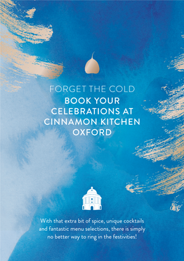 Forget the Cold Book Your Celebrations at Cinnamon Kitchen Oxford