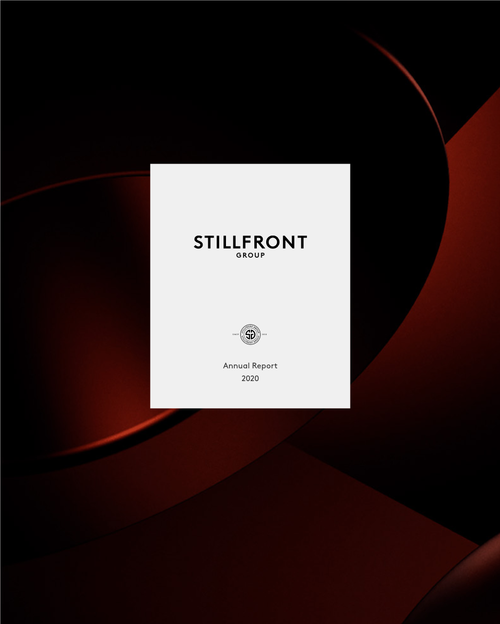Annual Report 2020 STILLFRONT GROUP Contents