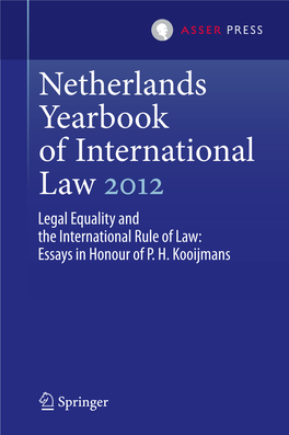 Netherlands Yearbook of International Law 2012 Legal Equality and the International Rule of Law: Essays in Honour of P