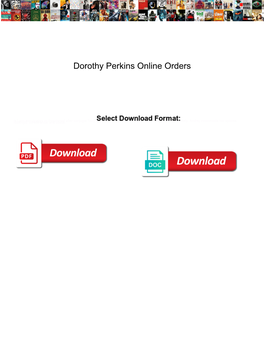 Dorothy Perkins Online Orders