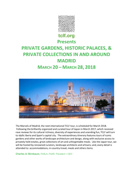 Presents PRIVATE GARDENS, HISTORIC PALACES, & PRIVATE