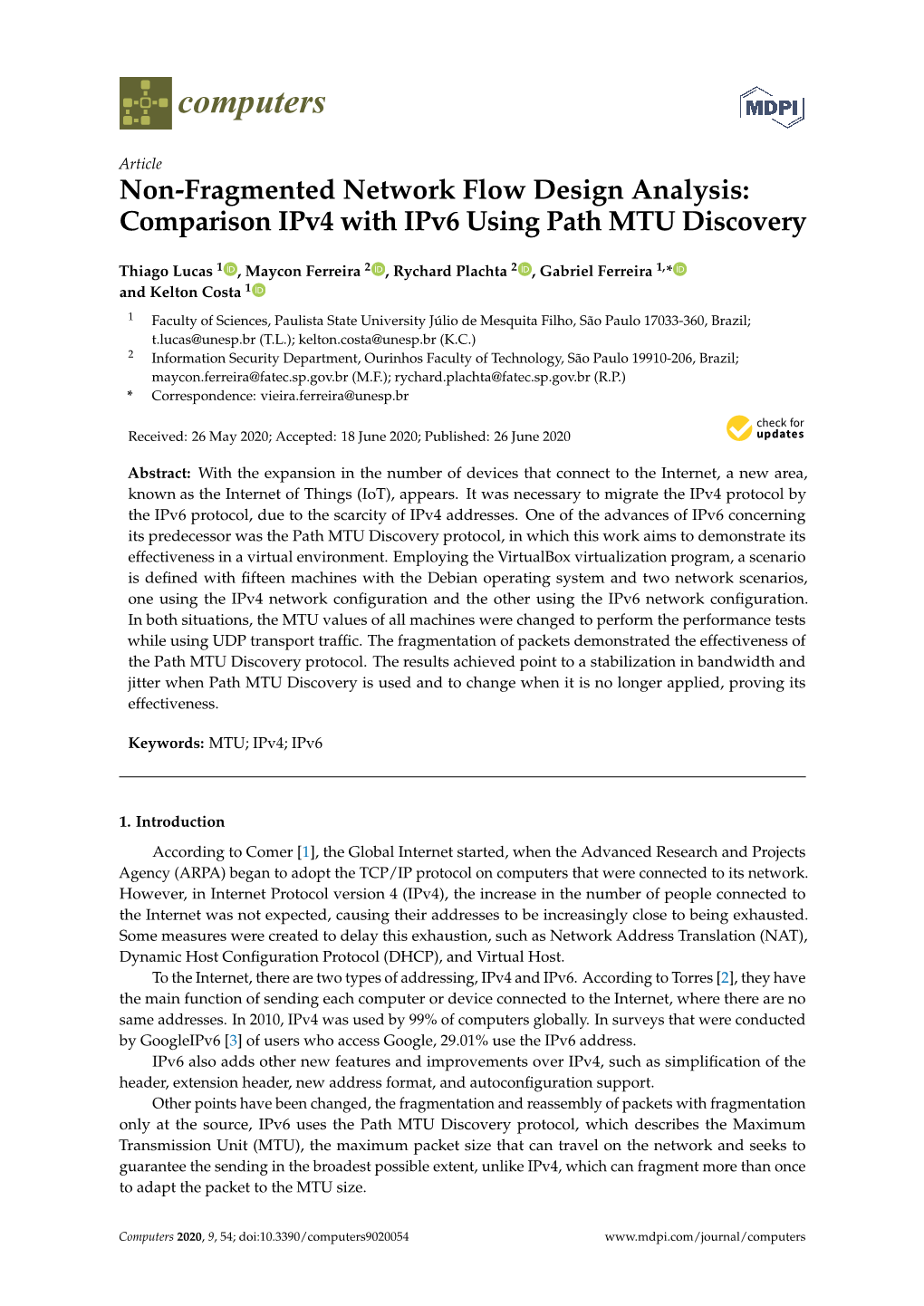 Non-Fragmented Network Flow Design Analysis: Comparison Ipv4 with Ipv6 ...