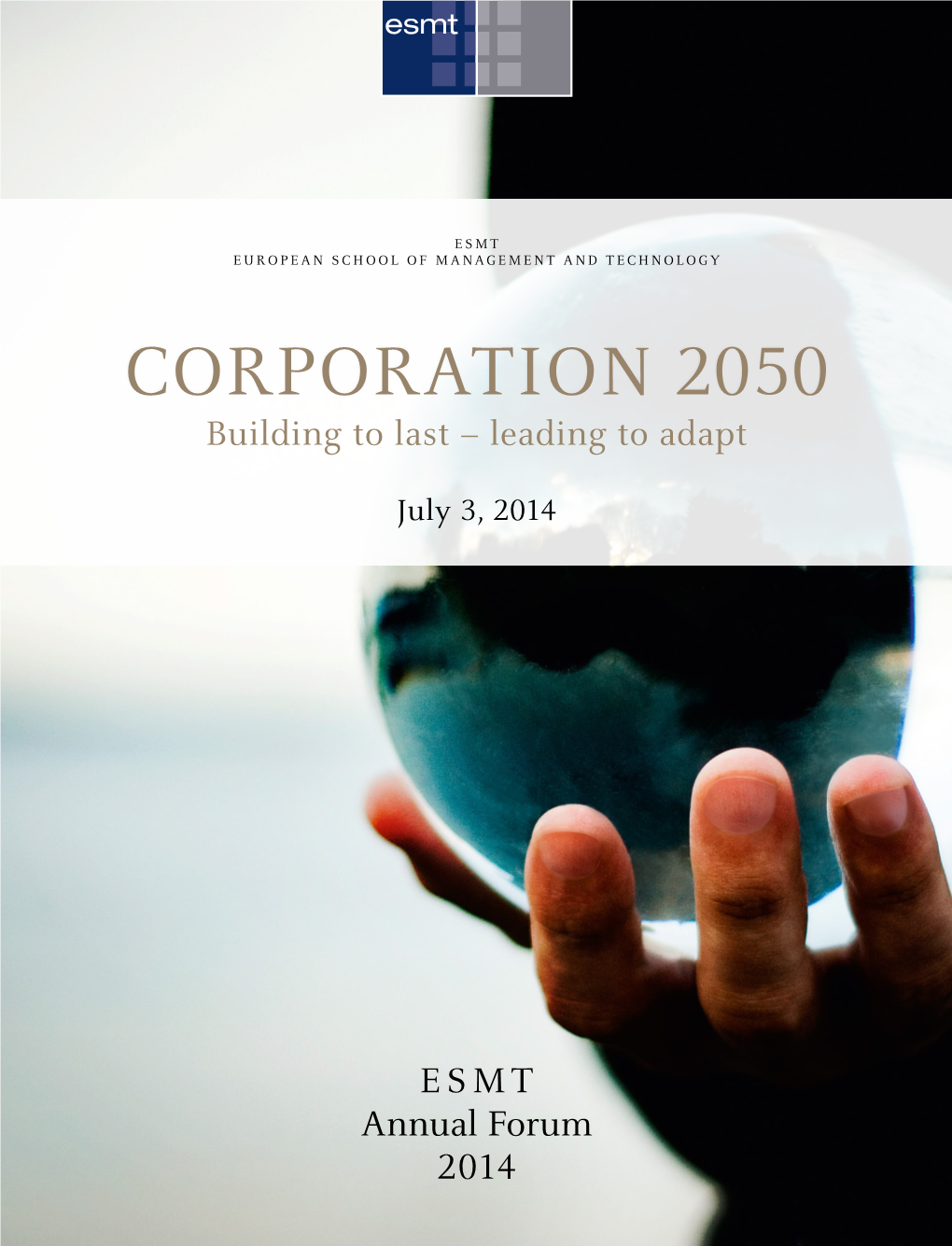 CORPORATION 2050 Building to Last – Leading to Adapt
