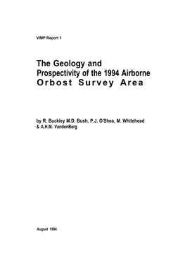 The Geology and Prospectivity of the 1994 Airborne Orbost Survey Area