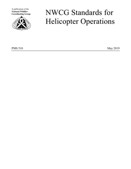 NWCG Standards for Helicopter Operations, PMS