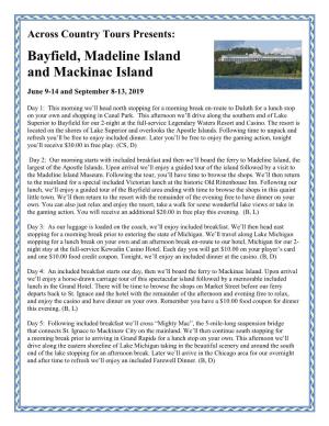 Bayfield, Madeline Island and Mackinac Island