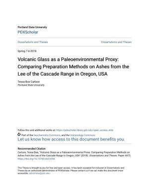 Volcanic Glass As a Paleoenvironmental Proxy: Comparing Preparation Methods on Ashes from the Lee of the Cascade Range in Oregon, USA