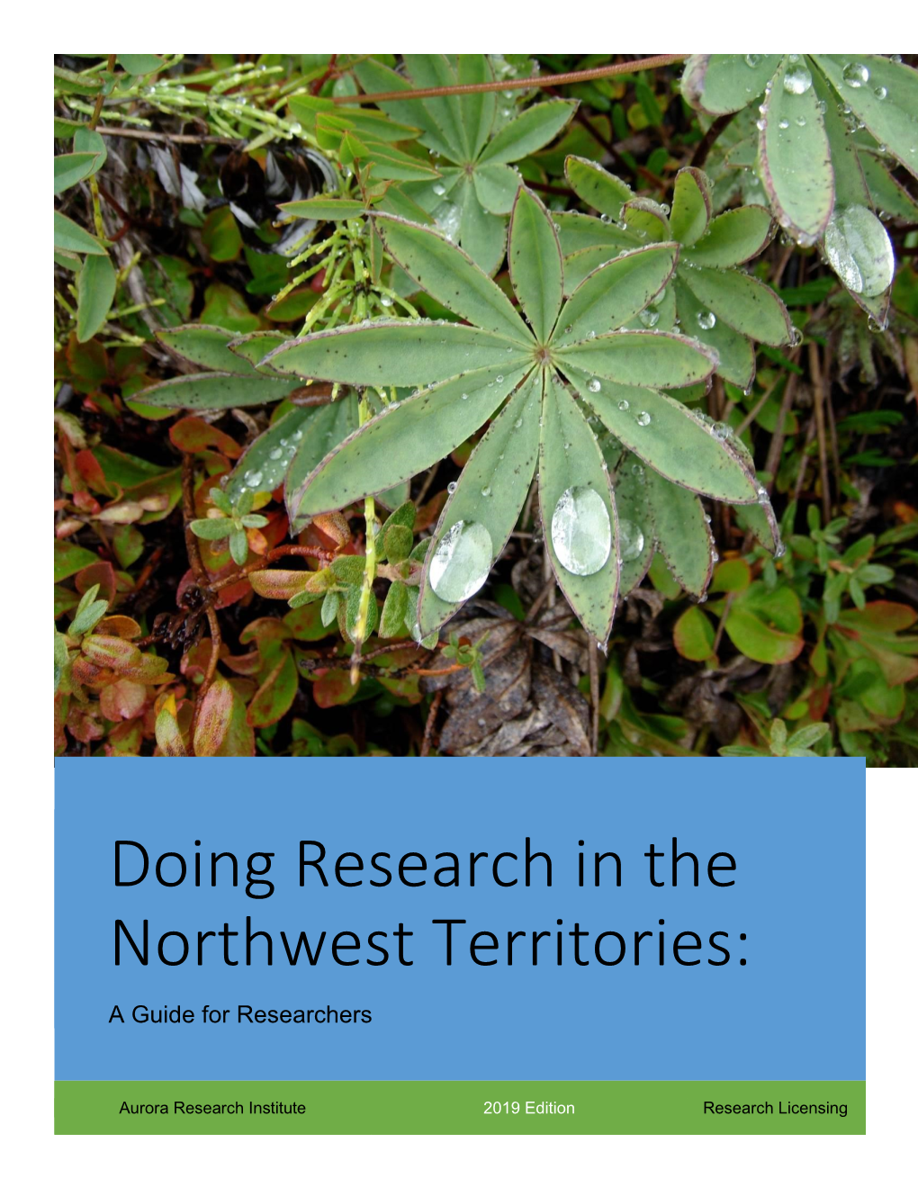 Doing Research in the Northwest Territories: a Guide for Researchers