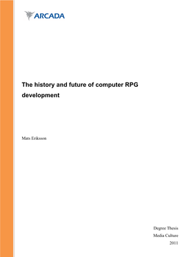 The History and Future of Computer RPG Development