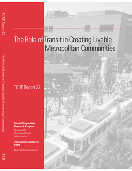 TCRP Report 22: the Role of Transit in Creating Livable Metropolitan