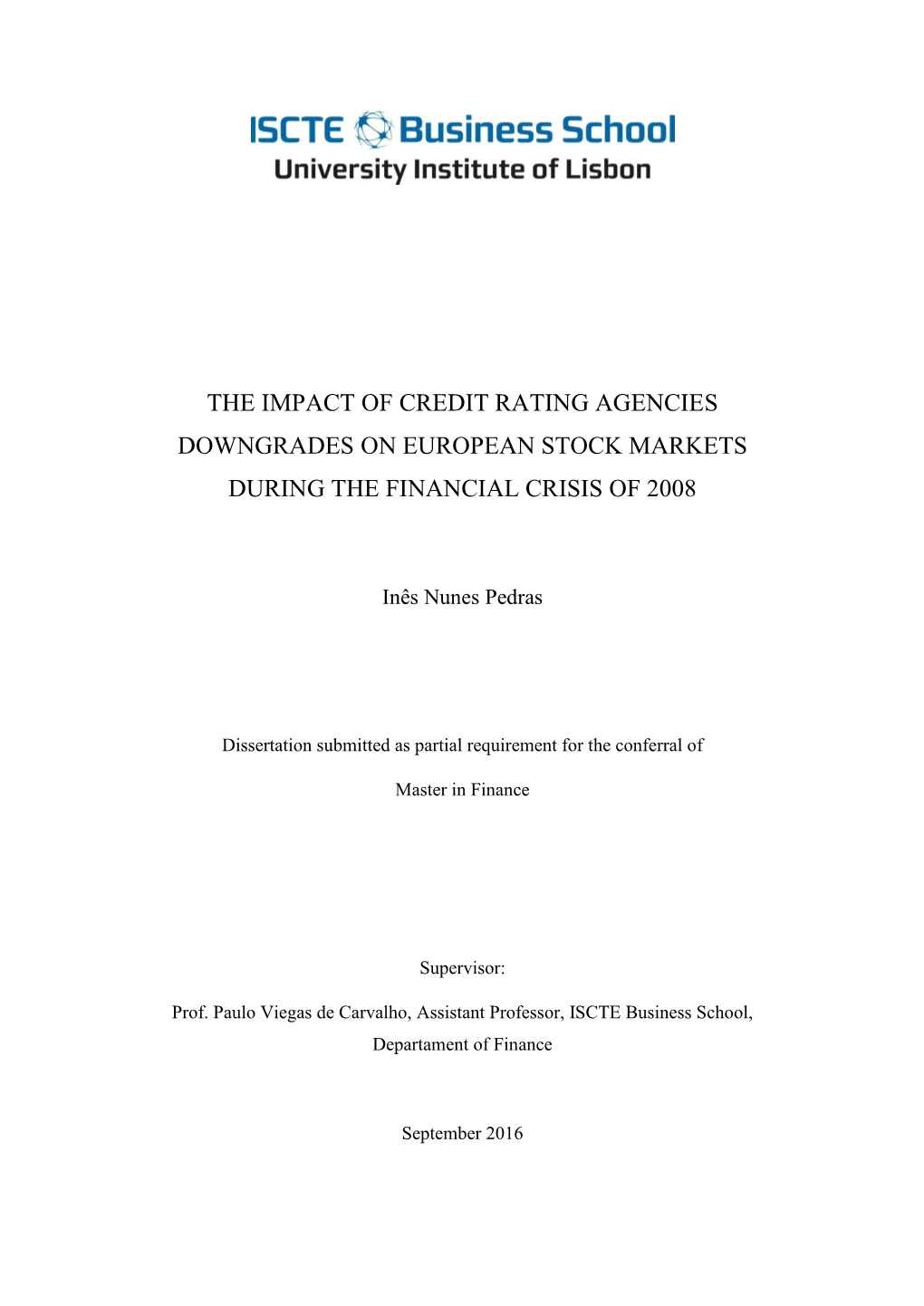 The Impact of Credit Rating Agencies Downgrades on European Stock Markets During the Financial Crisis of 2008
