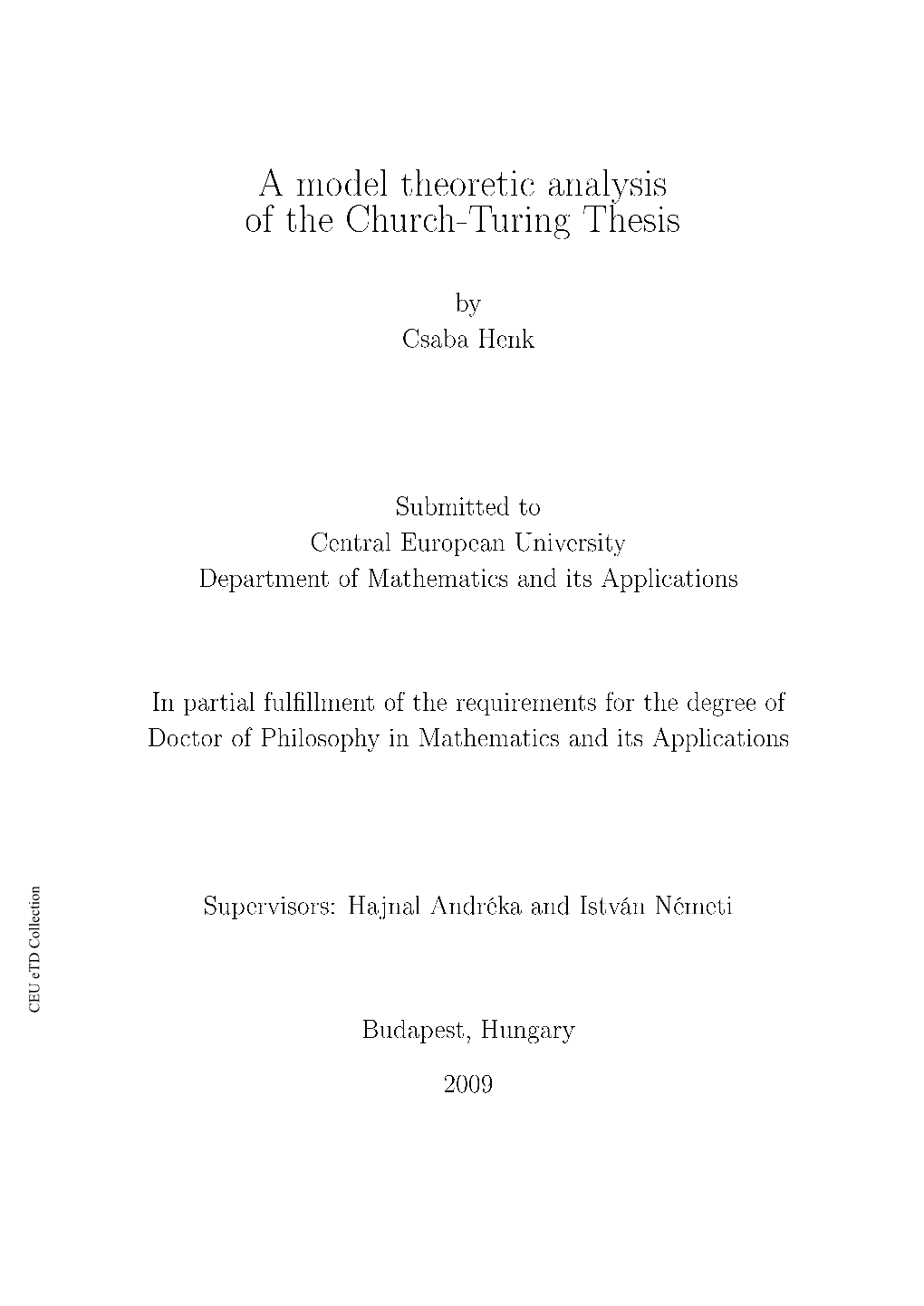 A Model Theoretic Analysis of the Church-Turing Thesis