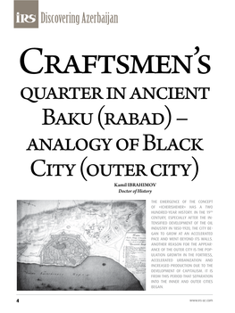 Quarter in Ancient Baku (Rabad) – Analogy of Black City (Outer City) Kamil IBRAHIMOV Doctor of History