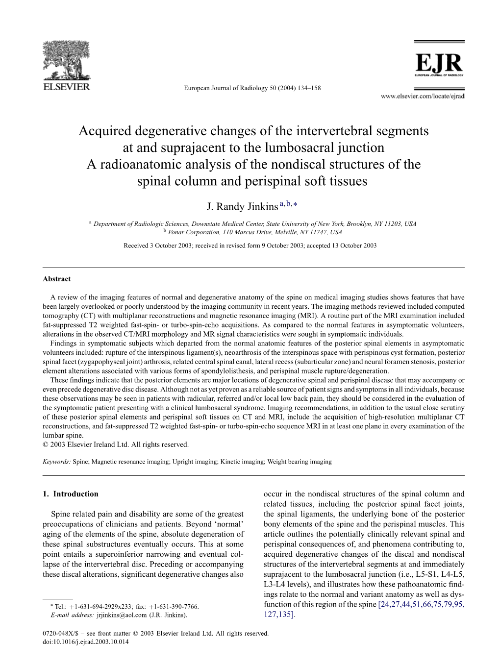 Acquired Degenerative Changes of the Intervertebral Segments at And