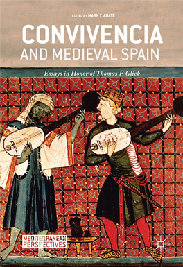 Convivencia and Medieval Spain