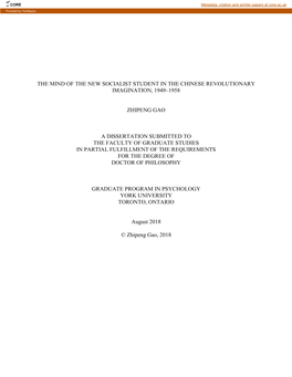 The Mind of the New Socialist Student in the Chinese Revolutionary Imagination, 1949–1958 Zhipeng Gao a Dissertation Submitted