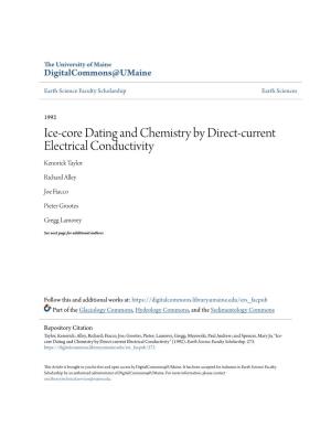 Ice-Core Dating and Chemistry by Direct-Current Electrical Conductivity Kenorick Taylor