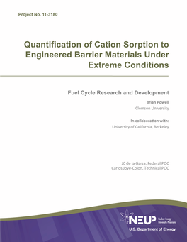 Quantification of Cation Sorption to Engineered Barrier Materials Under Extreme Conditions