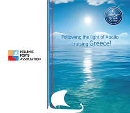 Hellenic Ports Association, Through the Creation of Clustering Cruise Ports, Under the Name GREEK CRUISE