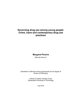 Crime, Harm and Contemporary Drug Use Practices