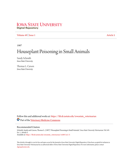 Houseplant Poisoning in Small Animals Sandy Schmith Iowa State University
