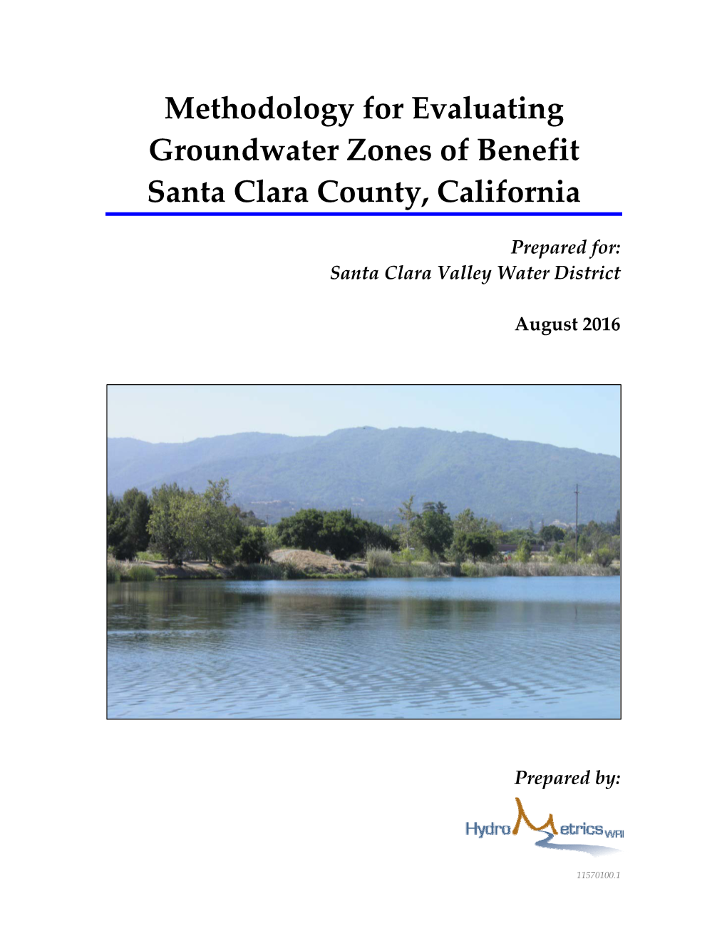 Methodology for Evaluating Groundwater Zones of Benefit Santa Clara County, California