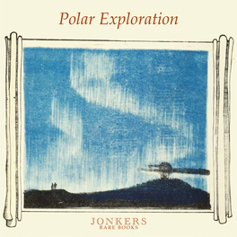 POLAR EXPLORATION Polar Exploration