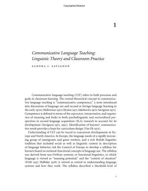 Communicative Language Teaching: Linguistic Theory and Classroom Practice Sandra J