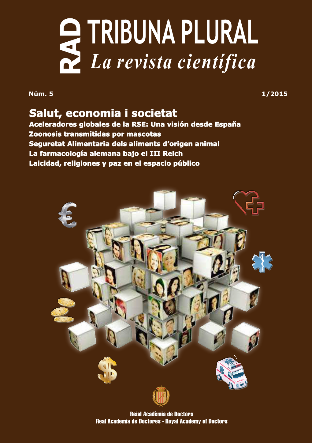 La Revista Científica Revista La Real Academia De Doctores - Royal Academy of Doctors of Academy Royal - Doctores De Academia Real